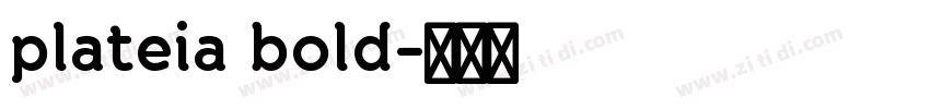 plateia bold字体转换